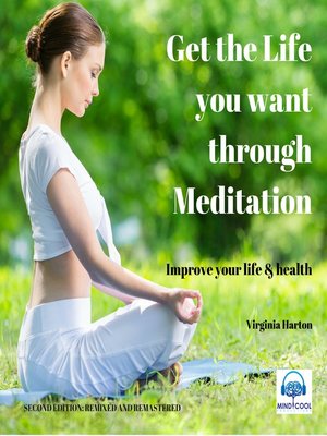 cover image of Get the Life You Want through Meditation
